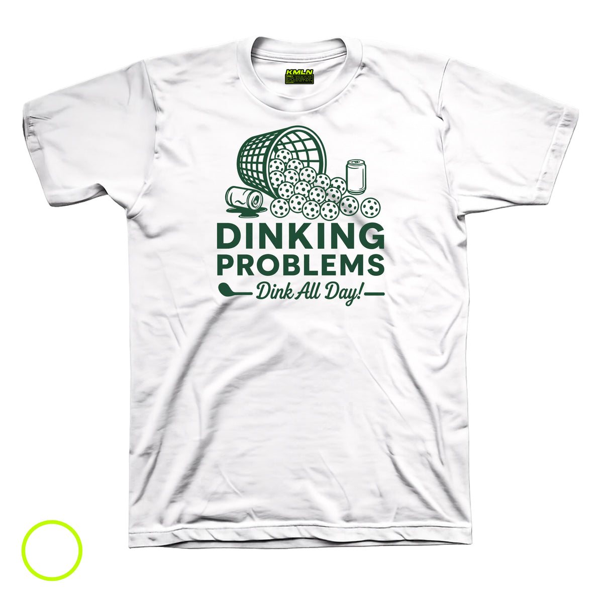 Dinking Problems Pickleball DTF Shirt