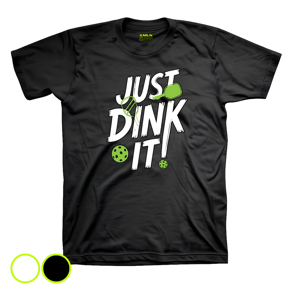 Just Dink It! Drifit Pickleball DTF Shirt